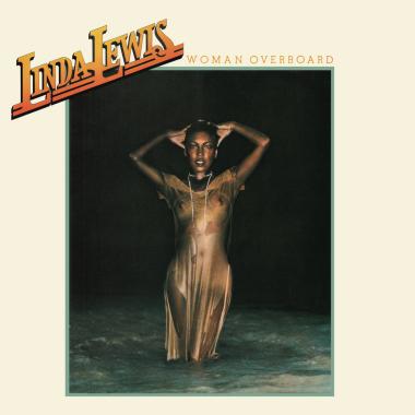 Linda Lewis -  Woman Overboard